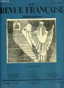 La revue française n° 49 - Le monument de J.M. de Hérédia par Georges Lecomte, Vallée Heureuse par Martial Pechaud, Le repas de quinzaine par J.M. ...