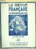 La revue fran&ccedil;aise n&deg; 18 - Colonies par Antoine Redier, Le cur&eacute; de Lanslevillard par Henry Bordeaux, L'ann&eacute;e chr&eacute;tienne par Dom Cabrol, Radio ...