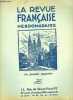 La revue française n° 42 - Les allemands s'excitent par Antoine Redier, Il y a deux cent cinquante ans naissait la comédie française par Dussane, Un ...