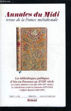 Annales du midi tome 114 n° 239 - Les ordres militaires et la ville (XIIe-début du XIVe siècle) : l'exemple des commanderies urbaines de la basse ...