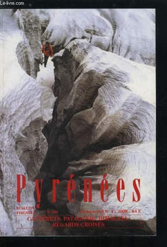 Pyrénées n° 204 - La reine hortense dessinatrice des pyrénées par Jean Pierre Thomas, Jean Beigbeder, l'aveugle clairvoyant, Rencontres surprenantes a ...