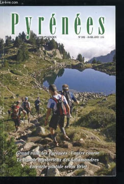 Pyrénées n° 242 - Trésors des cartes postales pyrénéennes, Lucien Briet (1860-1921) par Pierre Sarthoulet et Denis Soleil, La salamandre, entre mythe, ...