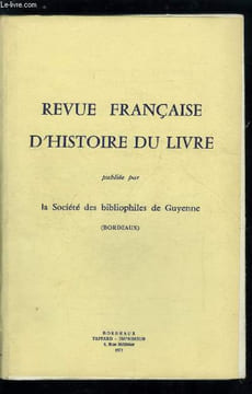 Revue française d'histoire du livre n° 5 - Iconographie et littérature - essai de réflexion critique et méthodologie par Alain Marie Bassy, La ...