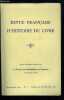 Revue fran&ccedil;aise d'histoire du livre n&deg; 17 - D&eacute;cision du minist&egrave;re de l'&eacute;conomie et des finances en faveur des dons et legs consentis a la soci&eacute;t&eacute; par ...