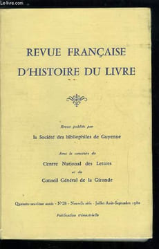 Revue française d'histoire du livre n° 28 - Le IVe centenaire de la publication des Essais de Montaigne (1580-1980) par R. Darricau, L'exemplaire de ...