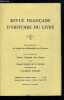 Revue fran&ccedil;aise d'histoire du livre n&deg; 38 - Plaidoyer pour un cic&eacute;ronien : Pierre de Paschal, historiographe royal (1522-1565) par G. Soubeille, ...