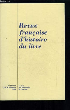 Revue française d'histoire du livre n° 100-101 - Un présent posthume du cardinal Mazarin au duc Auguste de Brunswick-Wolfenbüttel (1661) par René et ...
