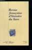 Revue fran&ccedil;aise d'histoire du livre n&deg; 130 - Dialoguer avec des hommes illustres, le role des portraits dans les d&eacute;cors de biblioth&egrave;ques (fin ...