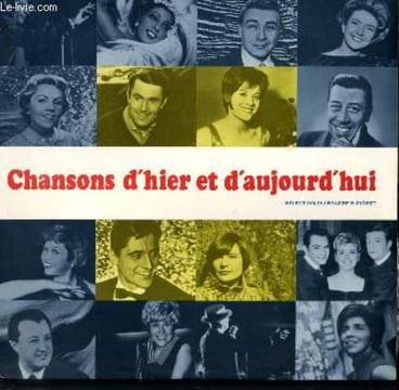 DISQUE VINYLE 33T CHANSON D'HIER ET D'AUJOURD'HUI / JE L'AIME LUI DE C. RENARD / L'ELOGE DU CELIBAT DE JEAN FERRAT / PATATRA DE MICK MICHEYL / L'ELOGE ...