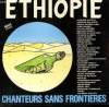 DISQUE VINYLE MAXI 45 T ETHIOPIE. CHANTEURS SANS FRONTIERES
