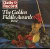 DISQUE VINYLE 33T  PART 2 DUMBARTON CASTLE / DARK ISLAND / THE DE'IL AMANG THE TAILERS .... THE GOLDEN FIDDLE AWARDS