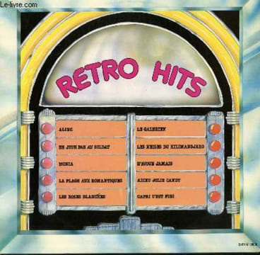 DISQUE VINYLE 33T RETRO HITS. ALINE / LE GALERIEN / NE JOUE PAS AU SOLDAT / MONIA / N'AVOUE JAMAIS / LA PLAGE AUX ROMANTIQUES / ADIEU JOLIE CANDY / ...