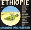 DISQUE VINYLE MAXI 45 T ETHIOPIE. CHANTEURS SANS FRONTIERES