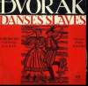 DISQUE VINYLE 33T 9 DANSES SLAVES. PAR L'ORCHESTRE NATIONAL DE LA R.T.F. SOUS LA DIRECTION DE PAUL KLETZKI.. DVORAK