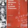 DISQUE VINYLE 33T. PETITE HISTOIRE DE LA GRANDE CHANSON. VOL6 UNE GERBE DE SUCCES. C'EST SI BON / LA MER / LES FEUILLES MORTES / ET MAINTENANT / LES ...