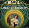DISQUE VINYLE 33T DANSES DE TOUJOURS. PATRICIA / TROPICAL MERENGUE / TEA FOR TWO / MIAMI BEACH RUMBA / BLUE TANGO / MAMBO NUMBER FIVE / I CAME, I SAW, ...