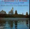 DISQUE VINYLE 33T A TRAVERS LA RUSSIE. DEUX GUITARES / LESBATELIERS DE LA VOLGA / KALINKA / LE TEMPS DU MUGUET / IVAN, BORIS ET MOI / STENKA RAZINE / ...