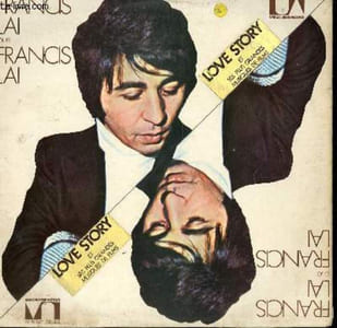DISQUE VINYLE 33T LOVE STORY / UN HOMME ET UNE FEMME / LE VOYOU / LE PASSAGER DE LA PLUIE / DU SOLEIL PLEIN LES YEUX / MADLY / 13 JOURS EN FRANCE / VIVRE POUR VIVRE / DANS LA POUSSIERE DU SOLEIL / HELLO GOODBYE.
