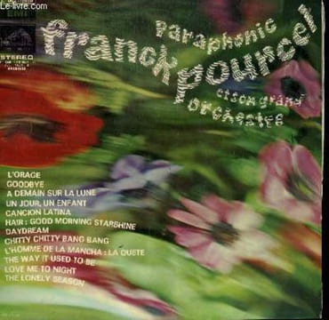 DISQUE VINYLE 33T AMOUR, DANSE ET VIOLONS. L'ORAGE / GOODBYE / A DEMAIN SUR LA LUNE / UN JOUR, UN ENFANT / CANCION LATINA / GOOD MORNING STARSHINE / ...