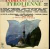 DISQUE VINYLE 33T LE ROI DE LA TYROLIENNE. LE PATRE DES MONTAGNES / TYROLIENNE PRINTANNIERE / ECHOS DU VALLON / TYROLIENNE POLKA / LE ROI DES ...