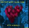 DISQUE VINYLE MAXI 45T. NOW THAT WE'VE FOUND LOVE.. LOVE IN PERFECT