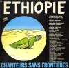DISQUE VINYLE MAXI 45T ETHIOPIE. CHANTEURS SANS FRONTIERES