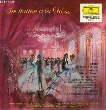 "DISQUE VINYLE 33T INVITATION A LA VALSE. FACE 1: INVITATION A LA VALSE (WEBER - ORCHESTRATION: BERLIOZ) VALSE DE FAUST (GOUNOD) VALSE DU ""LAC DES ...