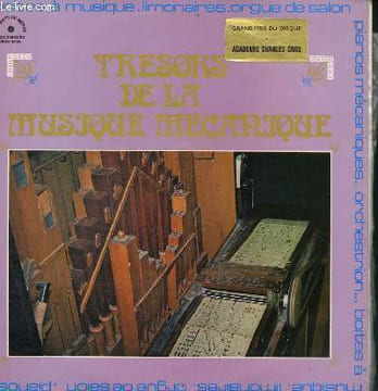 "2 DISQUES VINYLES 33T DISQUE 1: AUTOMATE MUSICAL, BOITE A MUSIQUE L'EPEE, GRAND CARTEL SUBLIME HARMONIE, BOITE A MUSIQUE CESARISTA, BOITE A MUSIQUE ...