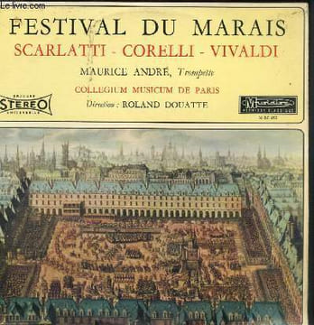 DISQUE VINYLE 33T CONCERTO GROSSO N°2, CONCERTO GROSSO A 8 PARTIES, CONCERTO GROSSO N°4, CONCERTO POUR 4 VIOLONS ET CORDES.. FESTIVAL DU MARAIS