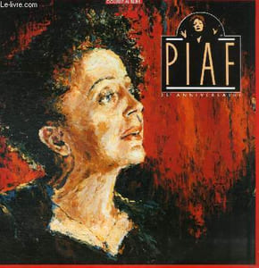 2 DISQUES VINYLES 33T DISQUE 1: MON LEGIONNAIRE, LE FANNION DE LA LEGION, SANS Y PEBNSER, DANS MA RUE, LES AMANTS DE PARIS, BAL DANS MA RUE, HYMNE DE L'AMOUR, JEZEBEL. DISQUE 2: C'EST A HAMBOURG, L'HOMME A LA MOTO, LES AMANTS D4UN JOUR, LA FOULE, MON DIEU