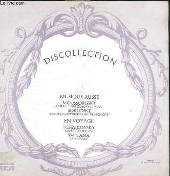 "DISQUE VINYLE 33T MUSIQUE RUSSE: UNE NUIT SUR LE MONT CHAUVE, DANSES POLOVTSIENNES DU ""PRINCE IGOR"". EN VOYAGE: CAPPRICIO ITALIEN, LE MOLDAU.". ...