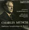 DISQUE VINYLE 33T SYMPHONIE N°2 EN SI BEMOL, PROMETHEE.. CHARLES MUNCH