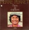 DISQUE VINYLE 33T 15 ANS DE CHANSONS.. PIERRE PERRET