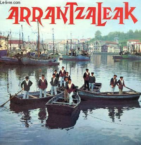 DISQUE VINYLE 33T ARRANTZALEAK, BOGA BOGA, AGUR AGUR, JOTA IRUNESA, ERRESINOLETAN, AGUR IZIARKO, MAITE, MARITXU, ARRAIN SALDA, DILIN DALAN, FESTARA, ITXASOAN, GONA GORRIA-ATZO, ZATO GUREKIN.