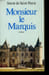 MONSIEUR LE MARQUIS.. DE SAINT PIERRE ISAURE.