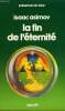 LA FIN DE L'ETERNITE. COLLECTION PRESENCE DU FUTUR N° 105.. ASIMOV ISAAC.