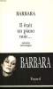 IL ETAIT UN PIANO NOIR.. BARBARA.