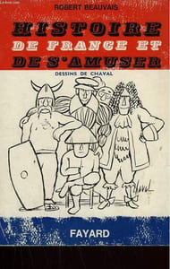 HISTOIRE DE FRANCE ET DE S'AMUSER.
