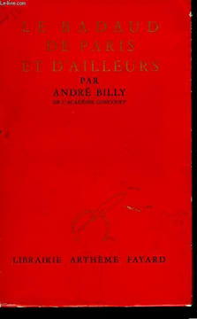 LE BADAUD DE PARIS ET D'AILLEURS.. BILLY ANDRE.