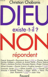 DIEU EXISTE T-IL? NON REPONDENT.
