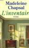 L'INVENTAIRE.. CHAPSAL MADELEINE.