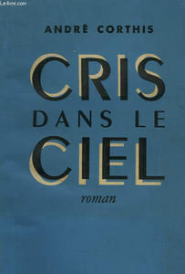 CRIS DANS LE CIEL.