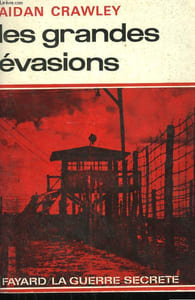 LES GRANDES EVASIONS.