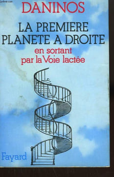LA PREMIERE PLANETE A DROITE EN SORTANT PAR LA VOIE LACTEE.. DANINOS PIERRE.