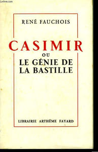 CASIMIR OU LE GENIE DE LA BASTILLE.