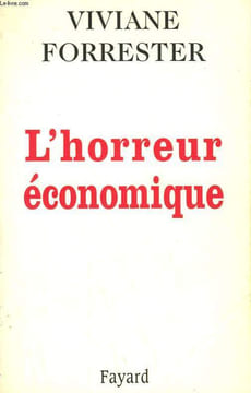 L'HORREUR ECONOMIQUE.. FORRESTER VIVIANE.