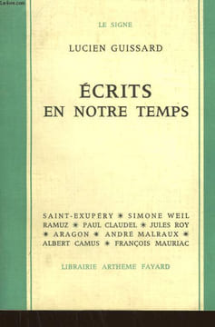 ECRITS EN NOTRE TEMPS.. GUISSARD LUCIEN.