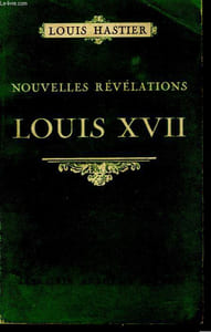 NOUVELLES REVELATIONS SUR LOUIS XVII.