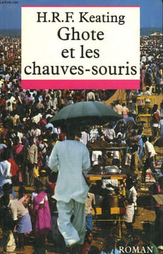 GHOTE ET LES CHAUVES SOURIS.. KEATING H.R.F.