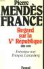 REGARD SUR LA Ve REPUBLIQUE. 1958-1978. ENTRETIENS AVEC FRANCOIS LANZENBERG.. MENDES FRANCE PIERRE.